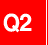 Q2